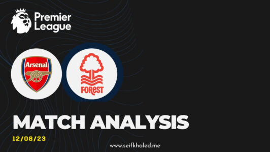 Match Analysis- Arsenal vs Nottingham Forest in Premier League