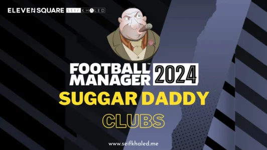 Sugar Daddy Clubs Football Manager 2024
