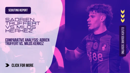 Scouting Report: Adrien Truffert – Is He Bournemouth's Complete Left-Back?